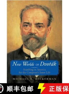【3-4周达】New Worlds of Dvorak – Searching in America for the Composer′s Inner Life +CD [9780393047066]