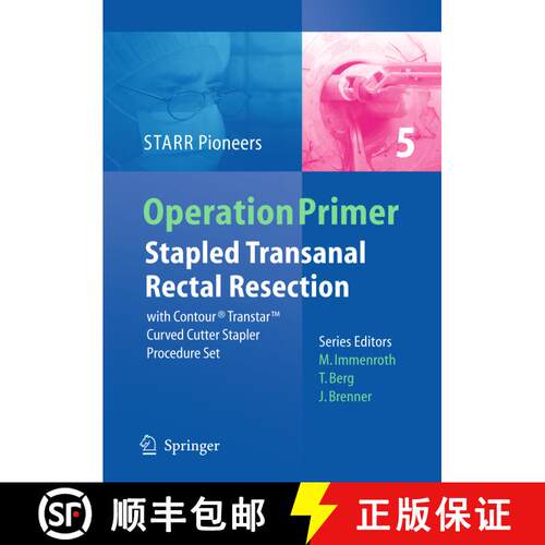 【3-4周达】Stapled Transanal Rectal Resection: with Contour Transtar Curved Cutter Spapler Procedure Set [9783540929581]