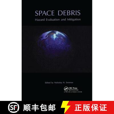 【3-4周达】Space Debris: Hazard Evaluation and Debris [9780367396589]