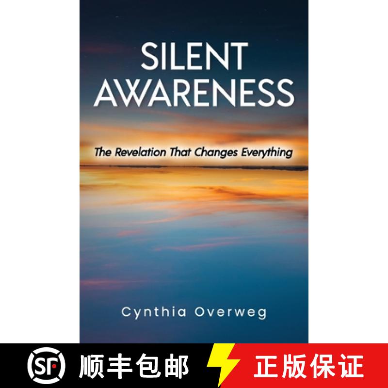 【2-3周达】Silent Awareness: The Revelation That Changes Everything [9780578765839]