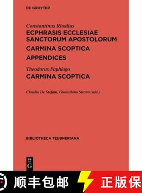 【3-4周达】Ecphrasis Ecclesiae Sanctorum Apostolorum. Carmina Scoptica. Appendices / Carmina Scoptica [9783110742152]