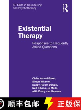 【3-4周达】Existential Therapy: Responses to Frequently Asked Questions [9781032409856]