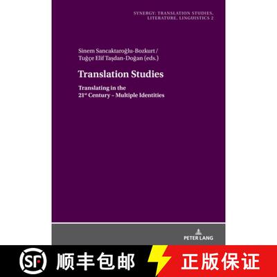 【3-4周达】精装 Translation Studies : Translating in the 21st Century - Multiple Identities [9783631882559]