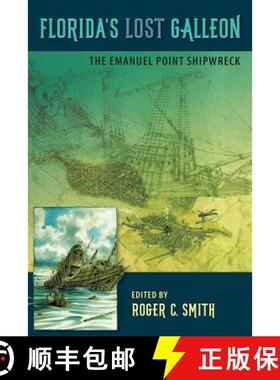 【3-4周达】Florida's Lost Galleon: The Emanuel Point Shipwreck [9780813056760]