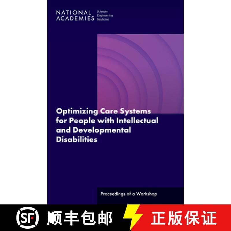 【3-4周达】Optimizing Care Systems for People with Intellectual and Developmental Disabilities: Proce... [9780309690607]