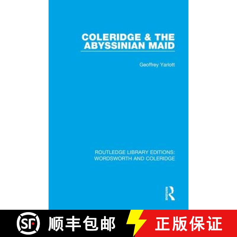 【4周达】COLERIDGE AND THE ABYSSINIAN MAID ( [9781138670136]