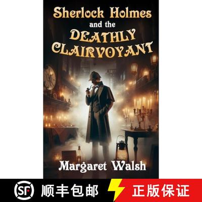 【3-4周达】Sherlock Holmes and The Deathly Clairvoyant [9781804245996]