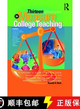 【3-4周达】Thirteen Strategies to Measure College Teaching: A Consumer’s Guide to Rating Scale Const... [9781579221935]