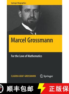 【3-4周达】Marcel Grossmann : For the Love of Mathematics [9783030079284]