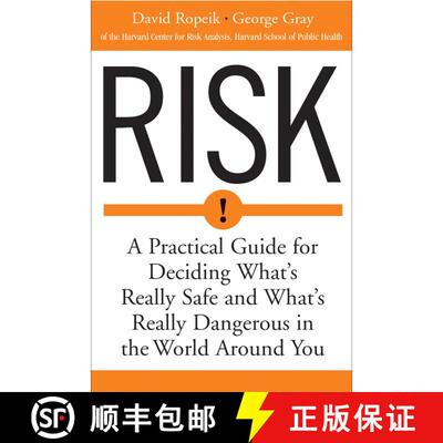 【3-4周达】Risk: A Practical Guide for Deciding What's Really Safe and What's Really Dangerous in the... [9780618143726]