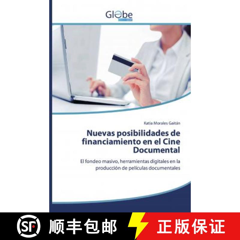 预订 Nuevas posibilidades de financiamiento en el Cine Documental [9786138240785]