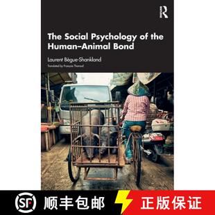 【3-4周达】The Social Psychology of the Human-Animal Bond [9781032899602]