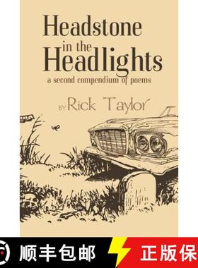 【3-4周达】Headstone in the Headlights: A Second Compendium of Poems [9780578416885]