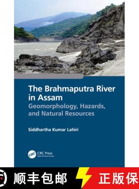 【3-4周达】The Brahmaputra River in Assam: Geomorphology, Hazards, and Natural Resources [9781032298528]