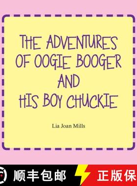 预订 The Adventures of Oogie Booger  and  His Boy Chuckie [9781489736451]
