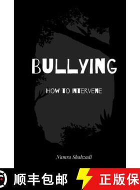 【3-4周达】Bullying - How to Intervene [9787824436482]
