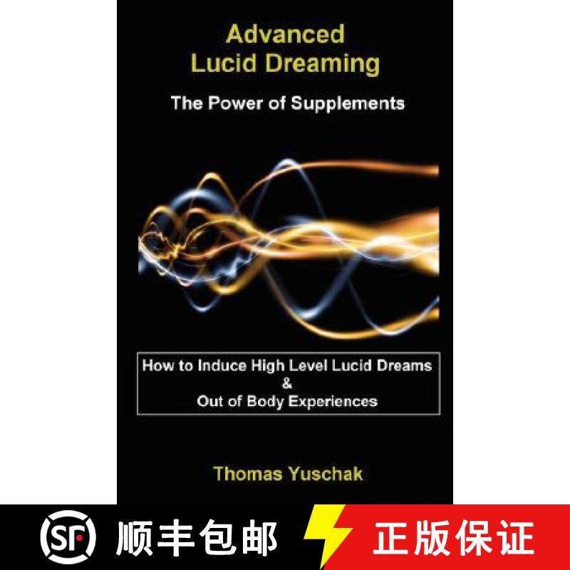 【3-4周达】Advanced Lucid Dreaming - The Power of Supplements [9781430305422]