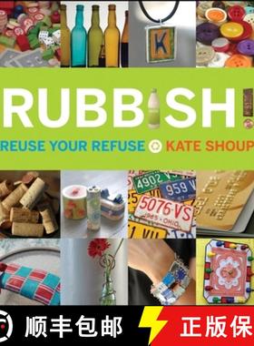 预订 Rubbish!: Reuse Your Refuse [9780470223574]