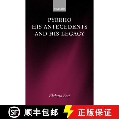 【3-4周达】精装 Pyrrho, his Antecedents, and his Legacy [9780198250654]