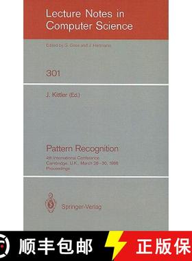【3-4周达】Pattern Recognition: 4th International Conference Cambridge, U.K., March 28-30, 1988, Proc... [9783540190363]