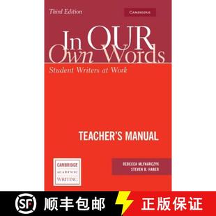 【3-4周达】In our own Words Teacher's Manual: Student Writers at Work - In our own Words Teacher's Ma... [9780521540292]
