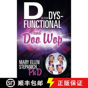 【3-4周达】D Is for Dysfunctional-And Doo Wop: Songs of a Hoosier Schizo [9781458209870]