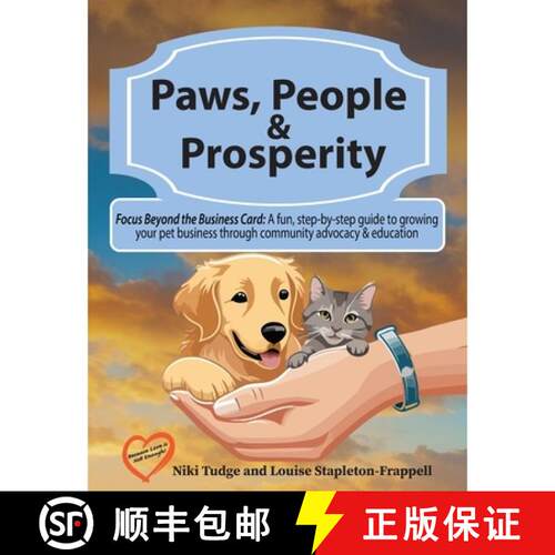 【3-4周达】Paws, People, and Prosperity: Focus Beyond the Business Card: A fun, step-by-step guide to... [9798869276971]