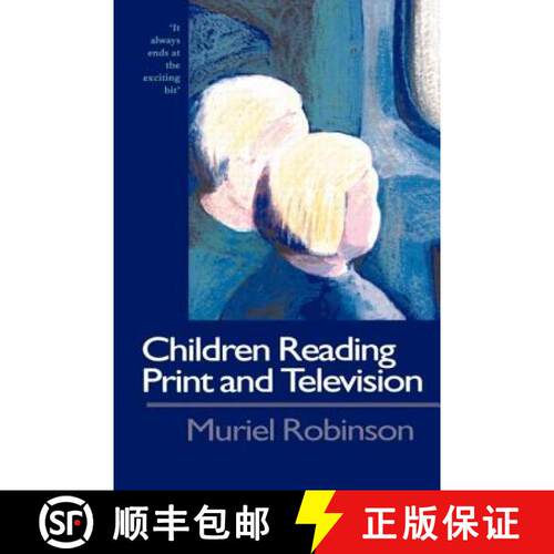 【3-4周达】Children Reading Print and Television Narrative : It Always Ends At The Exciting Bit [9780750706360]