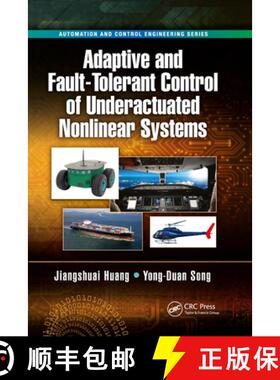 【3-4周达】Adaptive and Fault-Tolerant Control of Underactuated Nonlinear Systems [9781032339269]