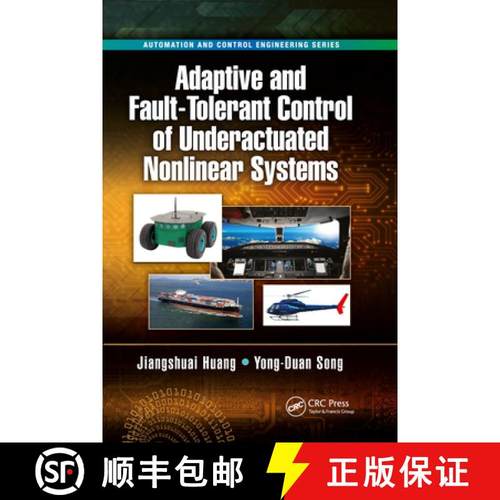 【3-4周达】Adaptive and Fault-Tolerant Control of Underactuated Nonlinear Systems [9781032339269]