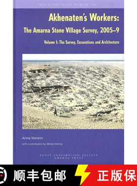 【3-4周达】Akhenaten's Workers: The Amarna Stone Village Survey, 2005-9: Volume II: The Faunal and Bo... [9780856982088]
