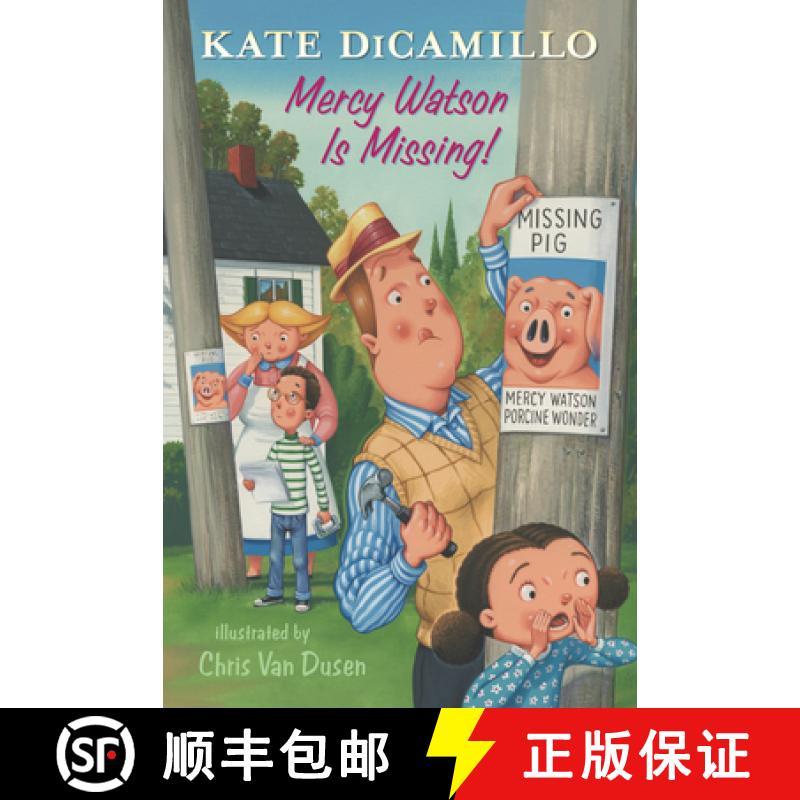 【3-4周达】Mercy Watson Is Missing!: Tales from Deckawoo Drive, Volume Seven (a Funny and Heartwarmin... [9781536210231]