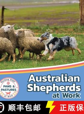 预订 Australian Shepherds at Work [9781532455391]