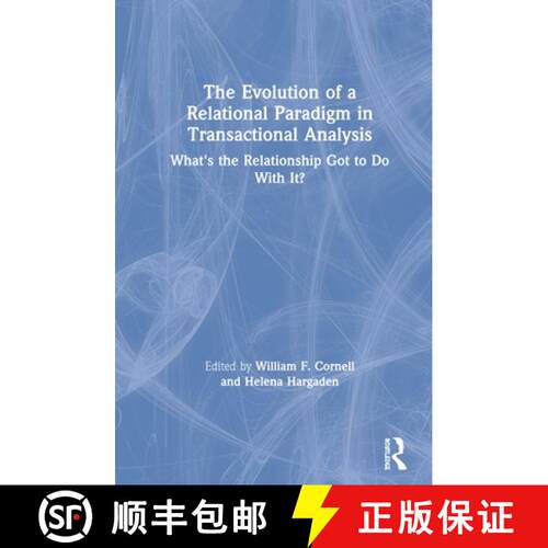 【3-4周达】精装 The Evolution of a Relational Paradigm in Transactional Analysis : What's the Relatio... [9780367259273]