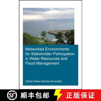 【3-4周达】Networked Environments for Stakeholder Participation in Water Resources and Flood Manageme... [9781138026377]
