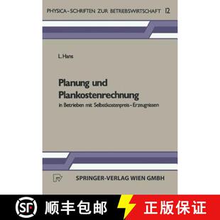 【3-4周达】Planung und Plankostenrechnung in Betrieben mit Selbstkostenpreis-Erzeugnissen [9783790803181]