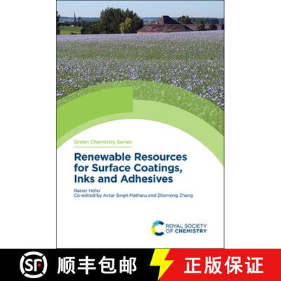 【3-4周达】Renewable Resources for Surface Coatings, Inks and Adhesives [9781782629931]