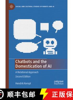 【3-4周达】Chatbots and the Domestication of AI: A Relational Approach [9783031755576]