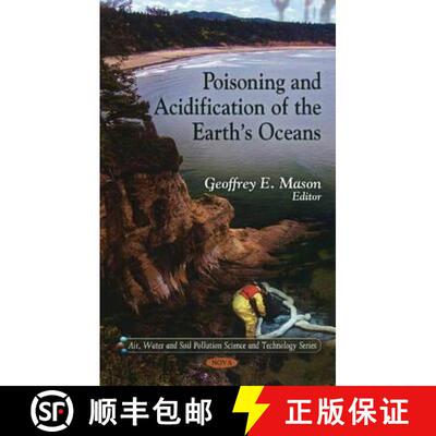 【3-4周达】精装 Poisoning and Acidification of the Earth's Oceans [9781607415602]