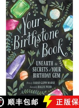 【3-4周达】Your Birthstone Book: Unearth the Secrets of Your Birthday Gem [9780762479290]