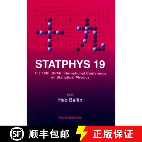 【3-4周达】精装 Statphys 19 - Proceedings of the 19th Iupap International Conference on Statistical P... [9789810223144]