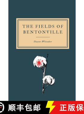 【3-4周达】The Fields of Bentonville [9781734602012]
