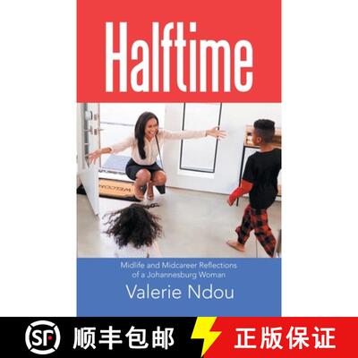 【3-4周达】Halftime: Midlife and Midcareer Reflections of a Johannesburg Woman [9781664261112]