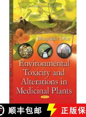 【3-4周达】Environmental Toxicity and Alterations in Medicinal Plants [9781634830973]