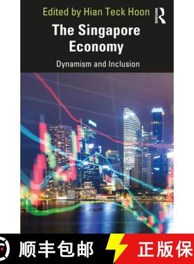 【3-4周达】The Singapore Economy: Dynamism and Inclusion [9780367218706]