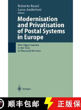 【3-4周达】Modernisation and Privatisation of Postal Systems in Europe : New Opportunities in the Are... [9783540427773]