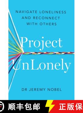 【3-4周达】Project UnLonely: Navigate Loneliness and Reconnect with Others [9781472287038]