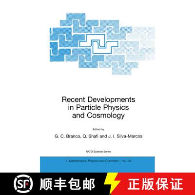 【3-4周达】精装 Recent Developments in Particle Physics and Cosmology: Proceedings of the NATO Advanc... [9780792371816]