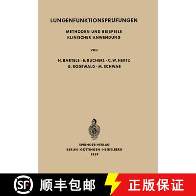 【3-4周达】Lungenfunktionsprüfungen : Methoden und Beispiele Klinischer Anwendung [9783642529849]