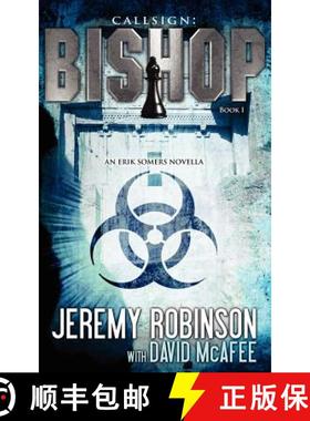 【3-4周达】Callsign: Bishop: Bishop: Bishop - Book 1 (an Erik Somers - Chess Team Novella) [9780984042326]